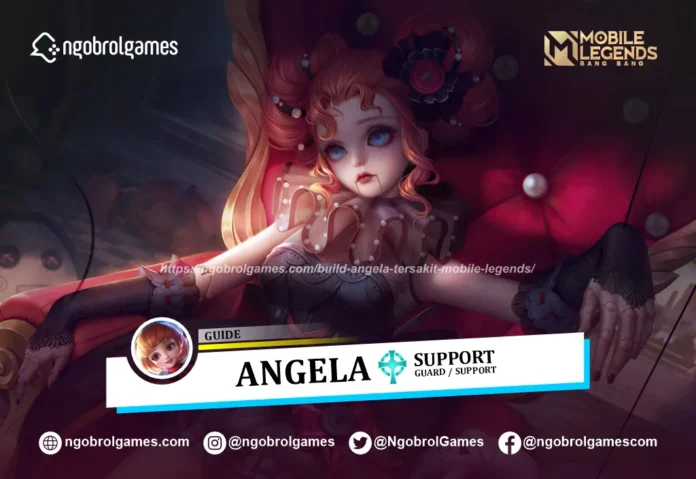 Build Angela Tersakit Mobile Legends