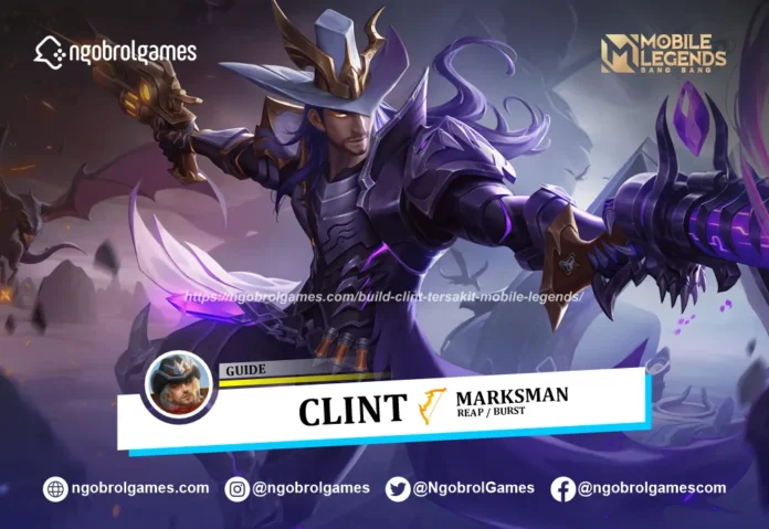 Build Clint Tersakit Mobile Legends