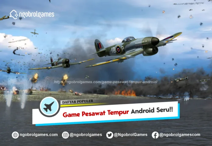 Game Perang Pesawat Tempur Android Terbaik