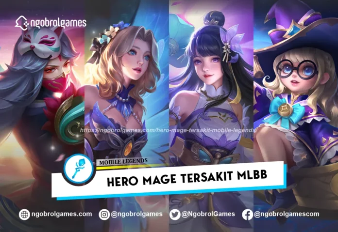 Hero Mage Tersakit Mobile Legends