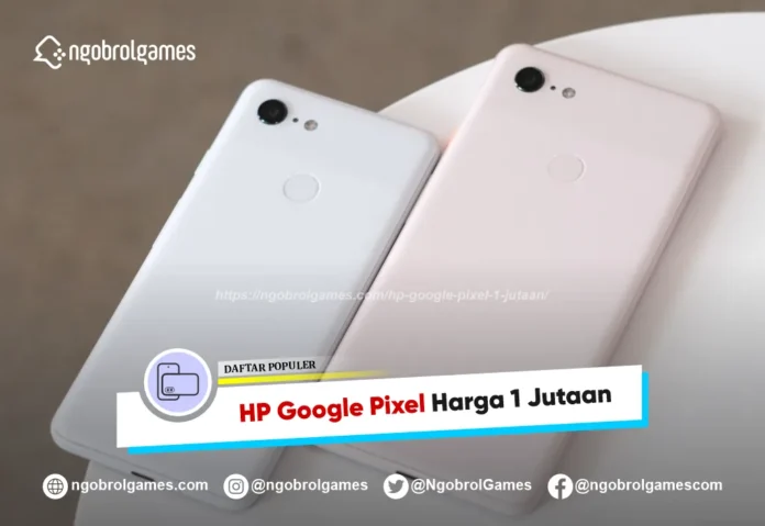HP Google Pixel 1 Jutaan