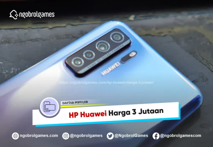 HP Huawei 3 Jutaan