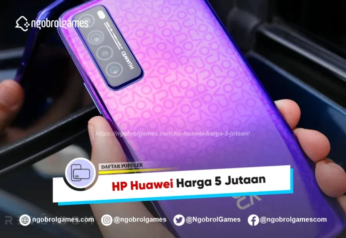 HP Huawei 5 Jutaan