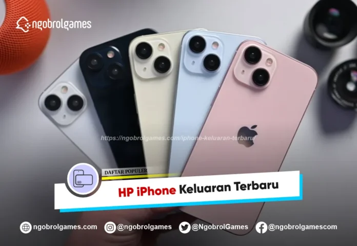 HP iPhone keluaran Terbaru
