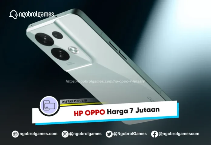 HP Oppo 7 Jutaan