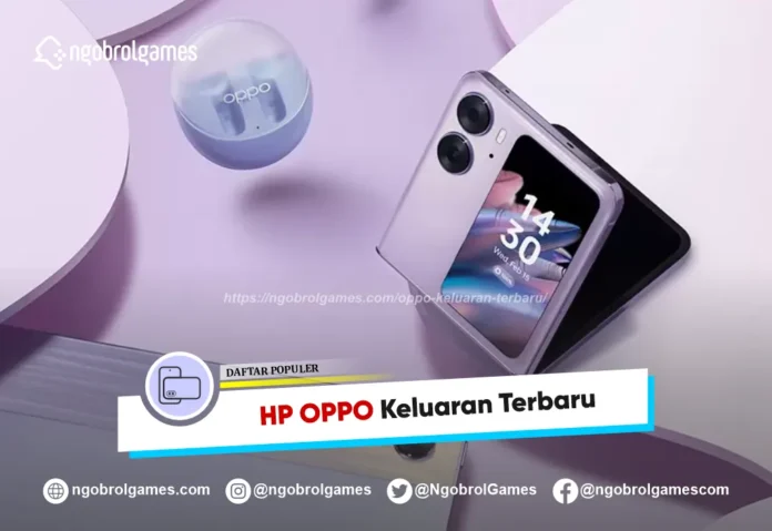 Daftar HP Oppo Keluaran Terbaru