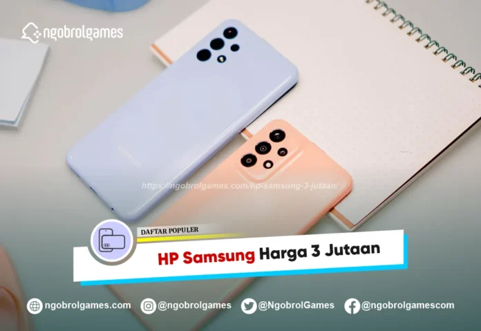 HP Samsung 3 Jutaan