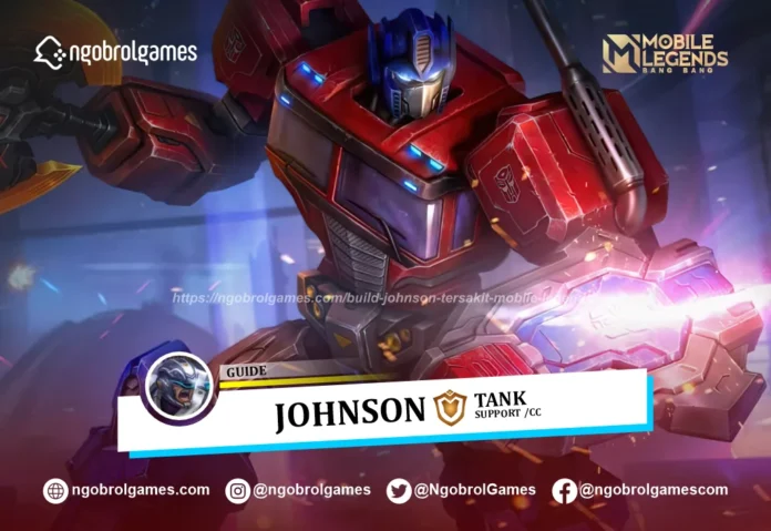 Build Johnson Tersakit Mobile Legends