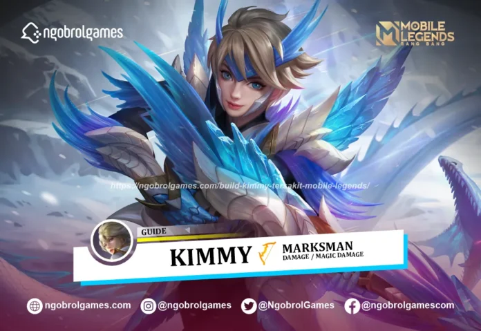 Build Kimmy Tersakit Mobile Legends