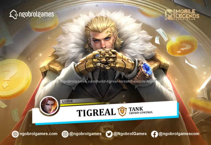 Build Tigreal Tersakit Mobile Legends