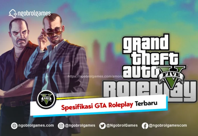Spesifikasi GTA Roleplay