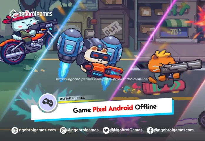 Game Pixel Android Offline