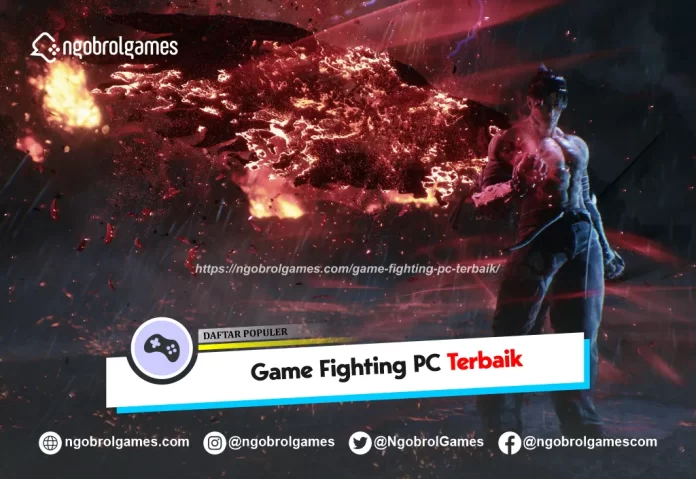 game fighting pc terbaik - ngobrol games