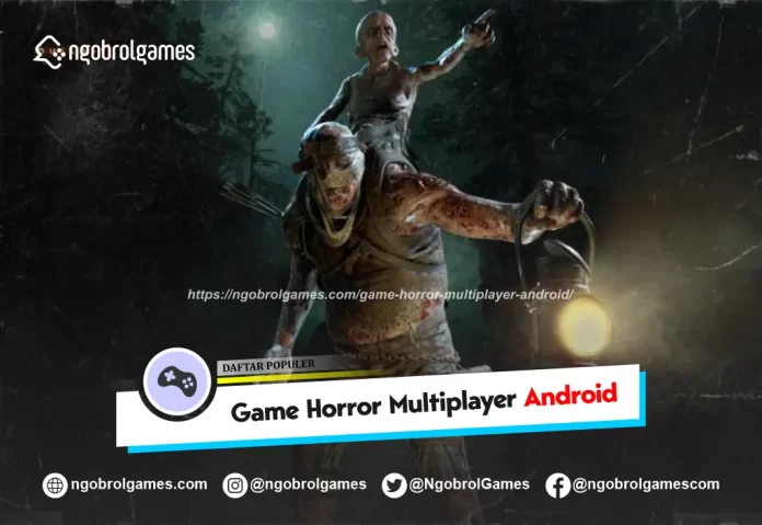 game horror multiplayer android - ngobrol games