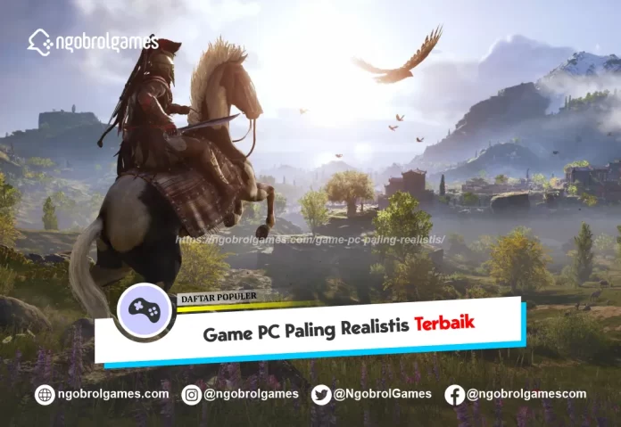 game pc paling realistis - ngobrol games