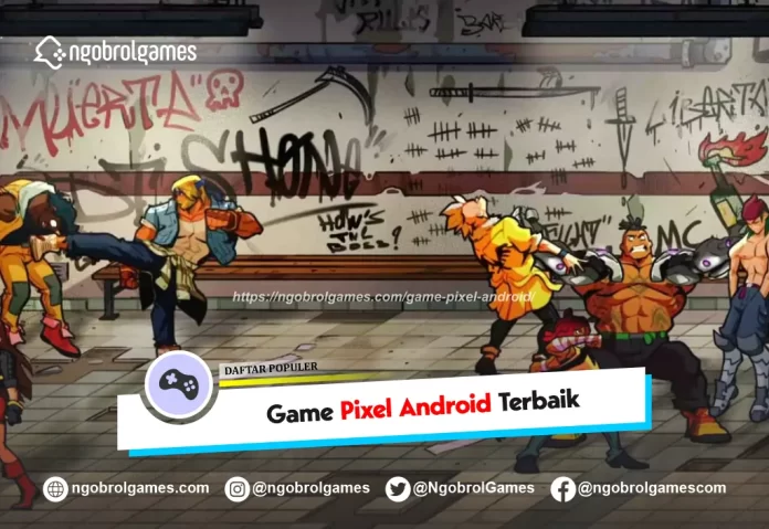 game pixel android - ngobrol games