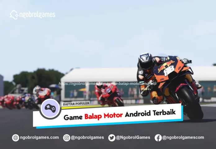 game balap motor android - ngbrol games