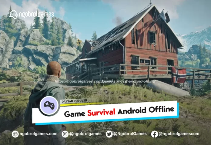 game survival android offline - ngobrol games