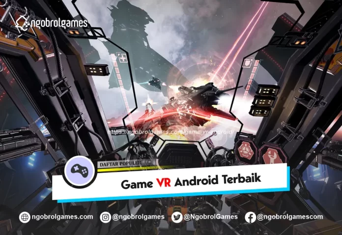 game vr android - ngobrol games