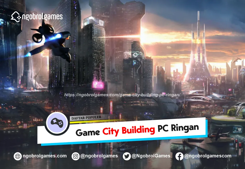 Daftar Game City Building PC Ringan Terbaru 2024