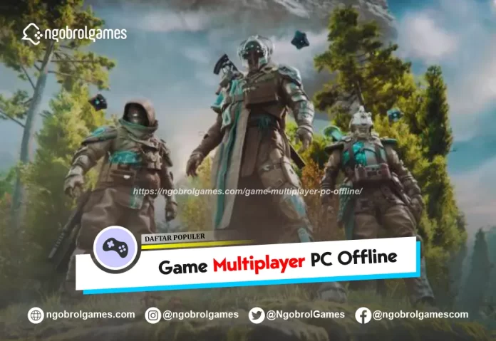 game multiplayer pc offline - ngobrol games