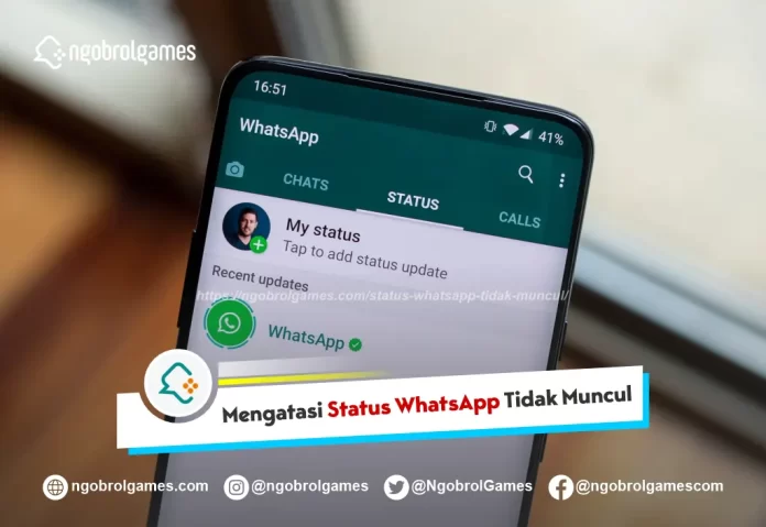 Mengatasi Status WhatsApp Tidak Muncul