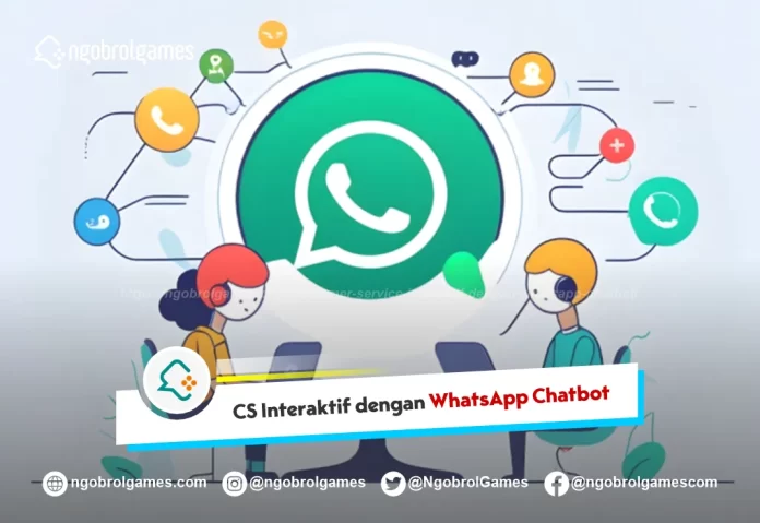 Customer Service yang Interaktif dengan WhatsApp Chatbot