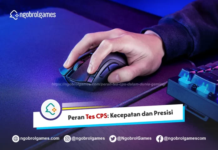 Tes CPS dalam Dunia Gaming