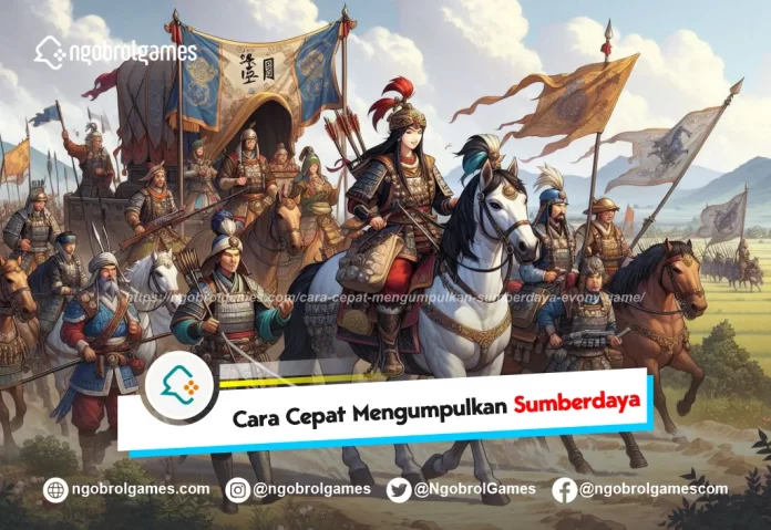 cara cepat mengumpulkan sumberdaya evony game - ngobrol games