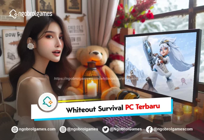 whiteout survival pc terbaru - ngobrol games