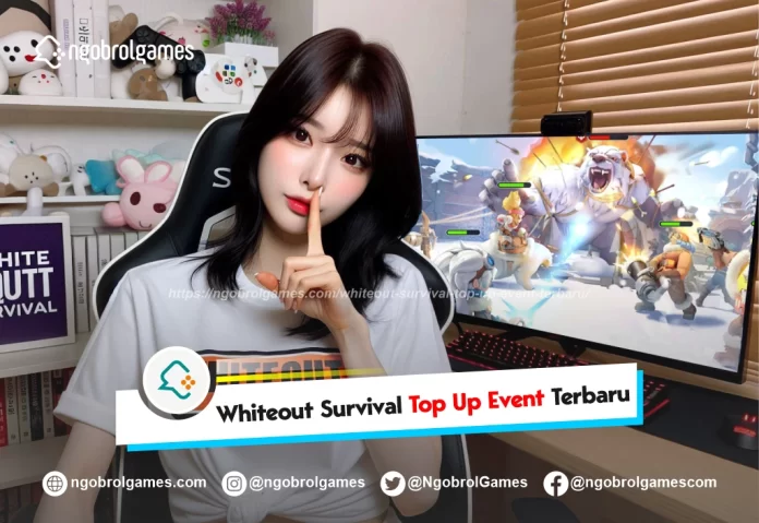 whiteout survival top up event terbaru - ngobrol games