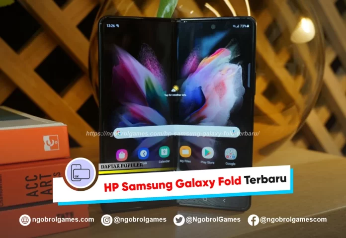 hp samsung galaxy fold terbaru - ngobrol games