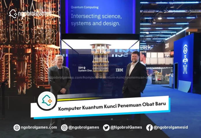 Komputer Kuantum Kunci Penemuan Obat Baru