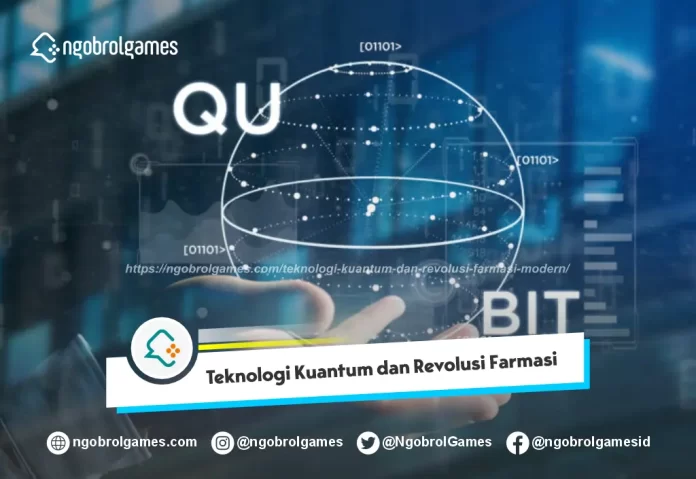 Teknologi Kuantum dan Revolusi Farmasi Modern