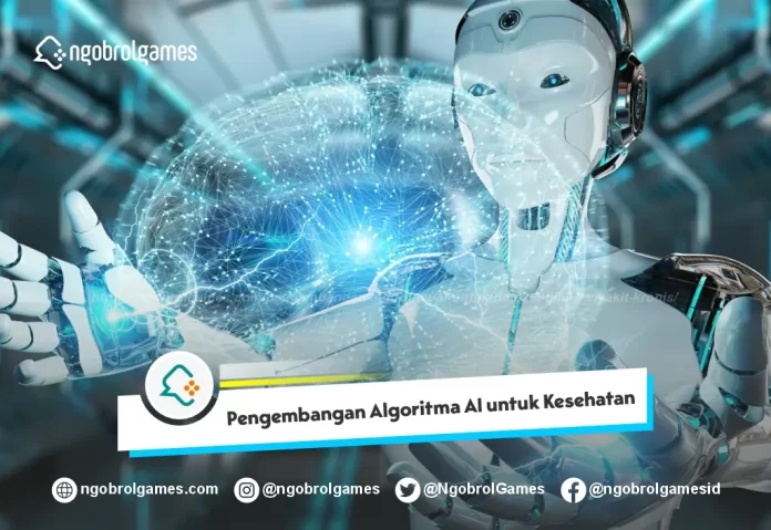 Pengembangan Algoritma AI untuk Kesehatan