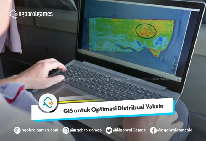 GIS untuk Optimasi Distribusi Vaksin