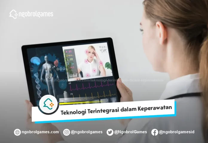 Teknologi Terintegrasi dalam Keperawatan