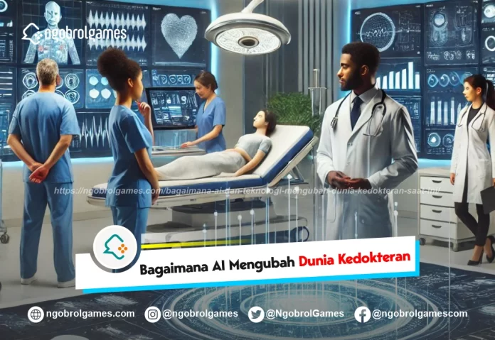 bagaimana ai dan teknologi mengubah dunia kedokteran saat ini - ngobrol games