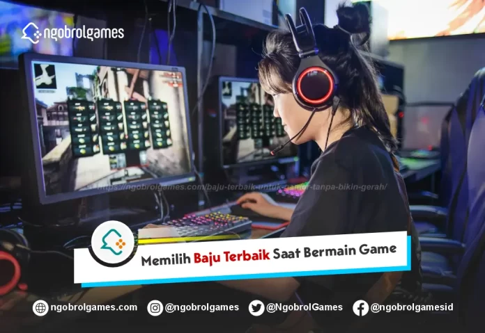 Baju Terbaik untuk Gamer