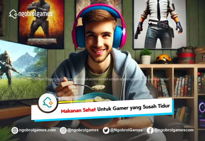 makanan sehat untuk meningkatkan kualitas tidur - ngobrol games
