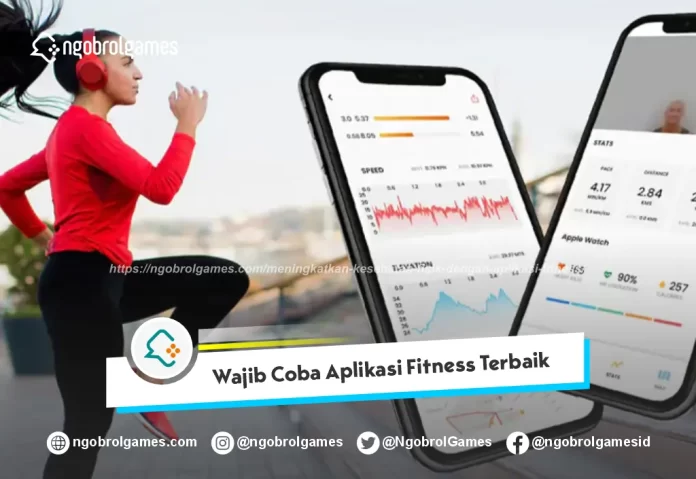 Aplikasi Fitness Terbaik