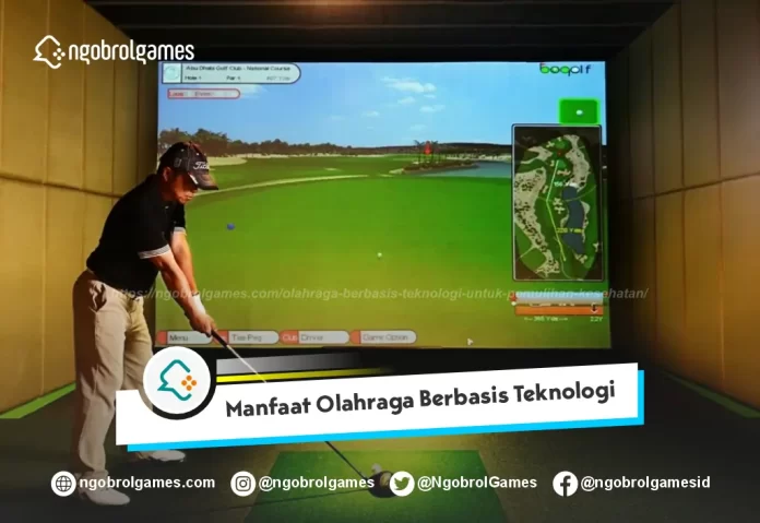 Olahraga Berbasis Teknologi
