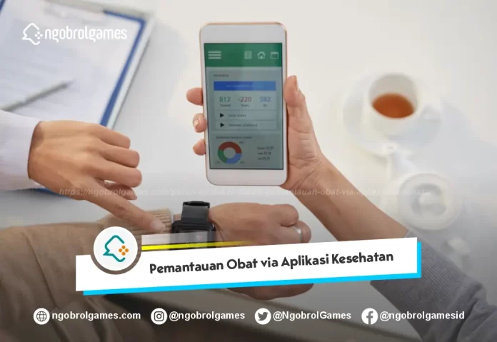 Pemantauan Obat via Aplikasi Kesehatan
