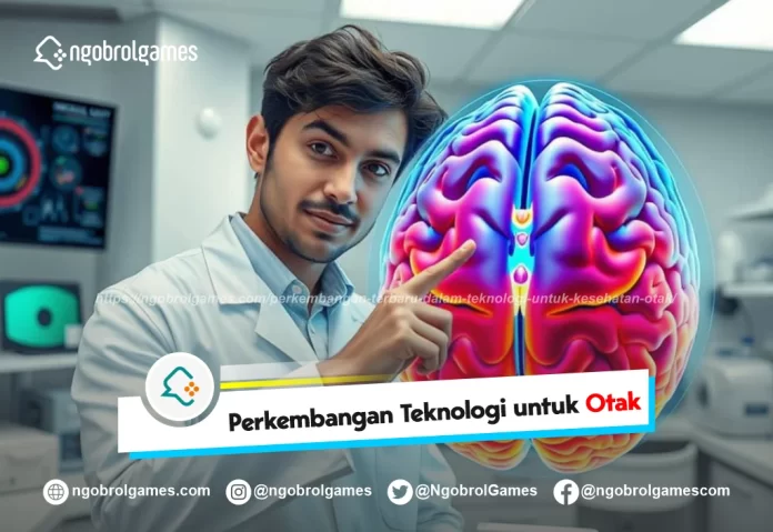 perkembangan terbaru dalam teknologi untuk kesehatan otak - ngobrol games