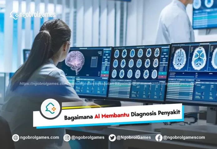teknologi dan kesehatan bagaimana aI membantu diagnosis penyakit - ngobrol games