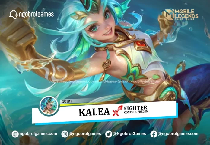 build kalea tersakit mobile legends - ngobrol games