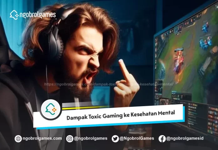 Dampak Toxic Gaming