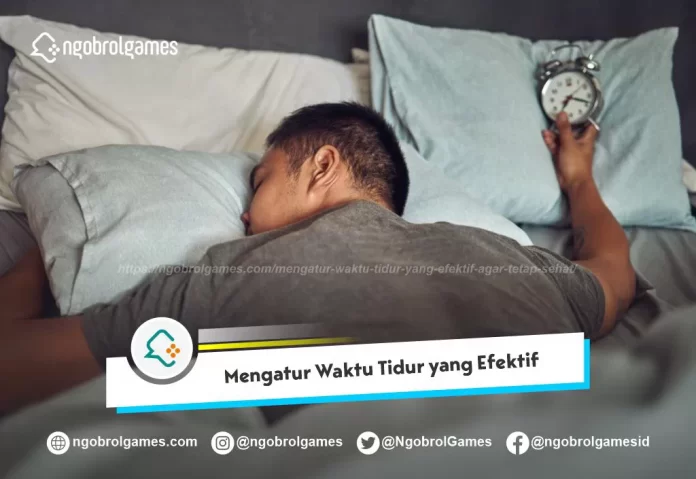 Mengatur Waktu Tidur
