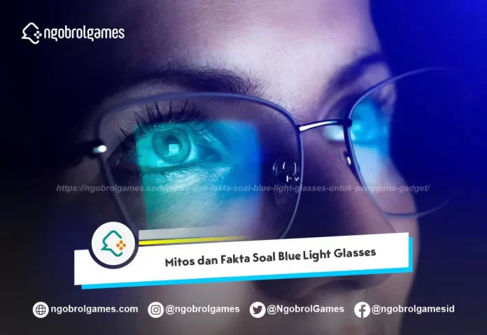 Mitos dan Fakta Soal Blue Light