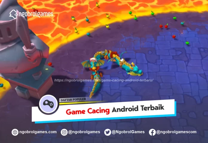 game cacing android terbaru - ngobrol games